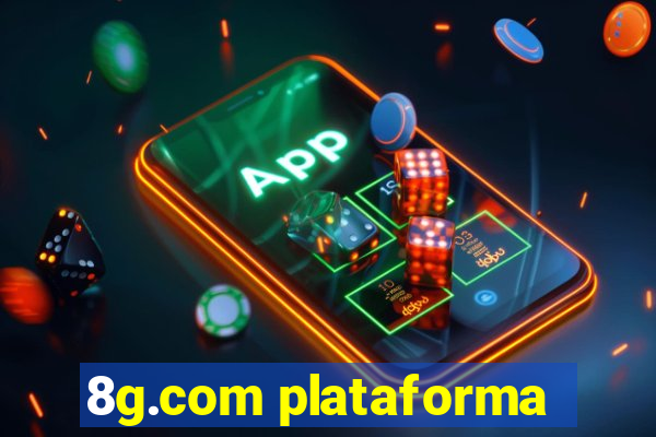 8g.com plataforma